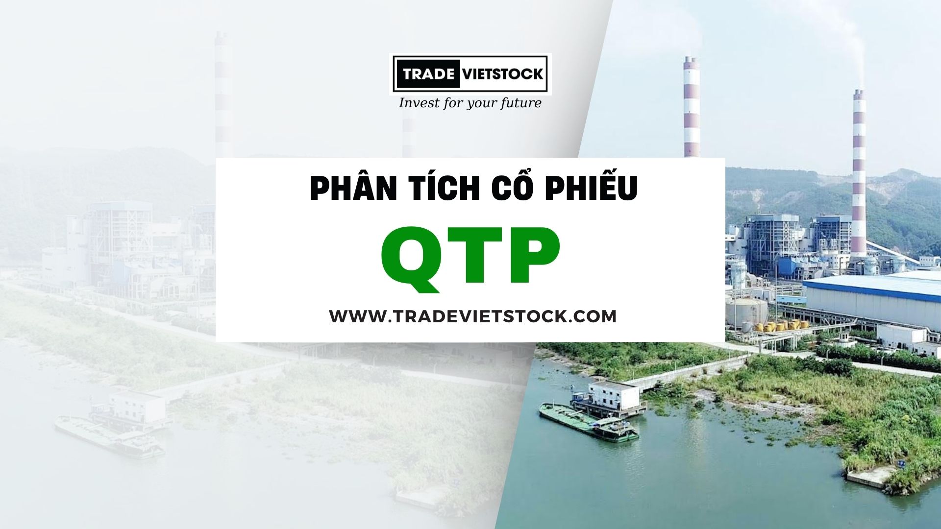 Phân Tích Cổ Phiếu Qtp