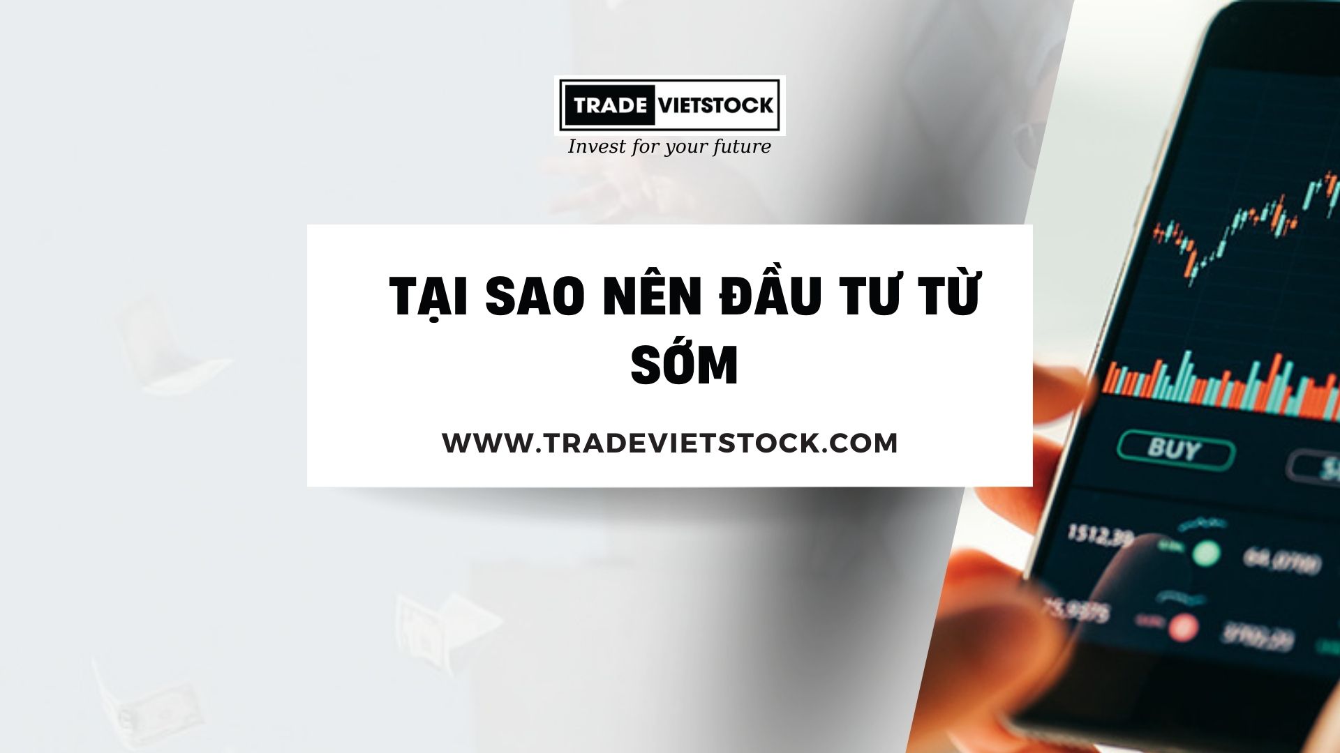 Tại Sao Nên đầu Tư Từ Sớm