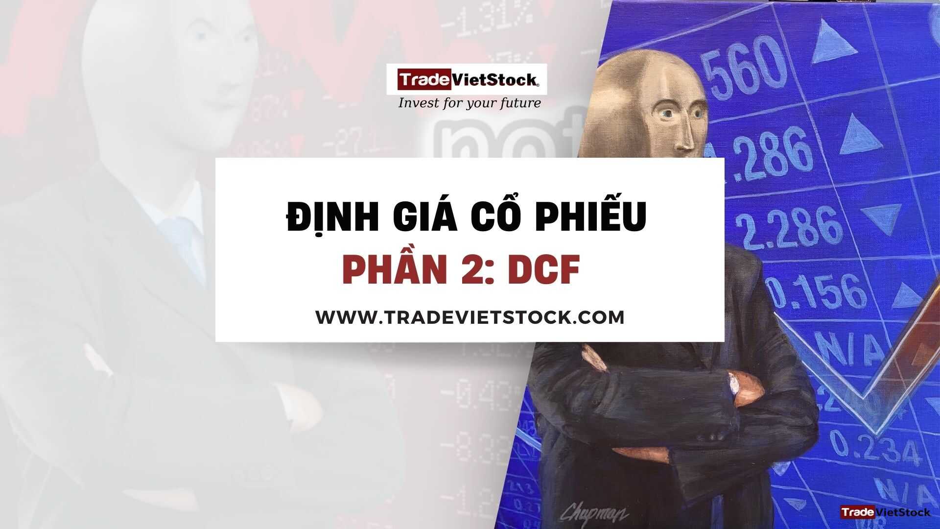 Định Giá Cổ Phiếu Phần 2 Trade Việt Stock