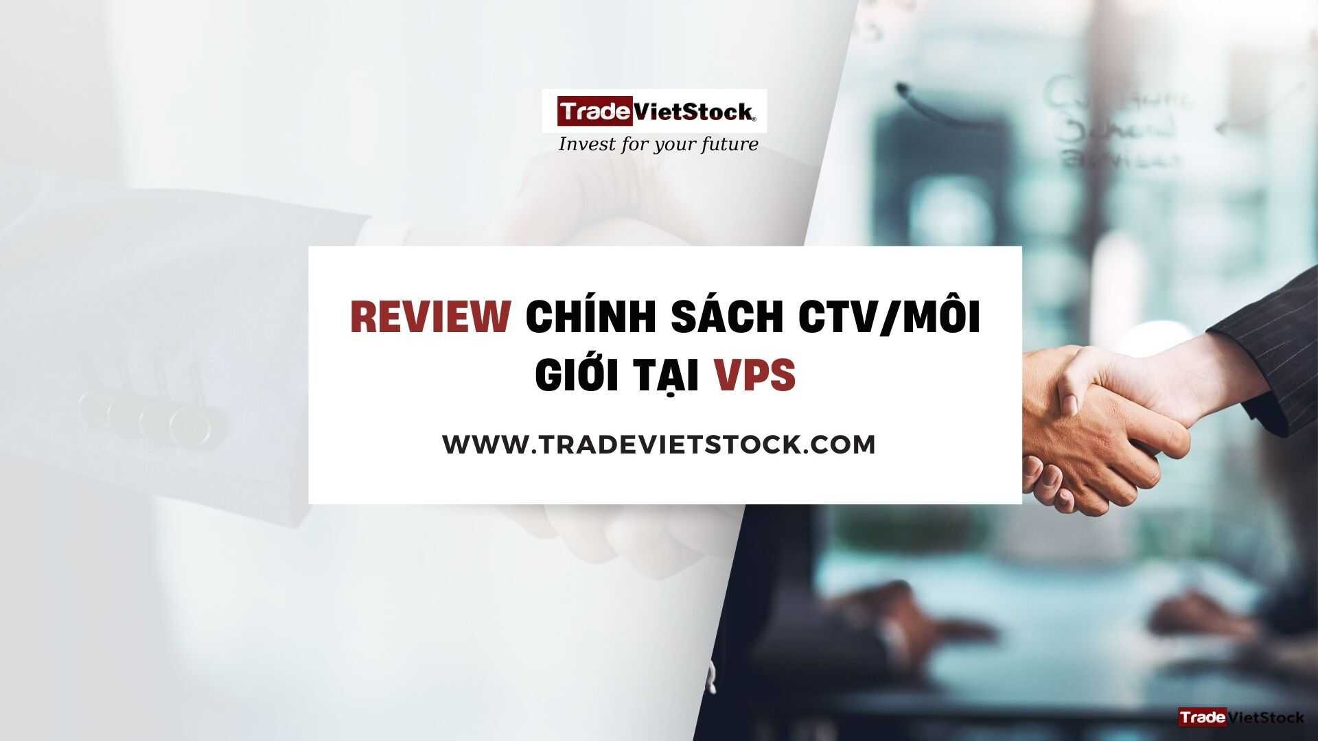 Review Chính Sách Cộng Tác Viên Tại Vps Trade Việt Stock