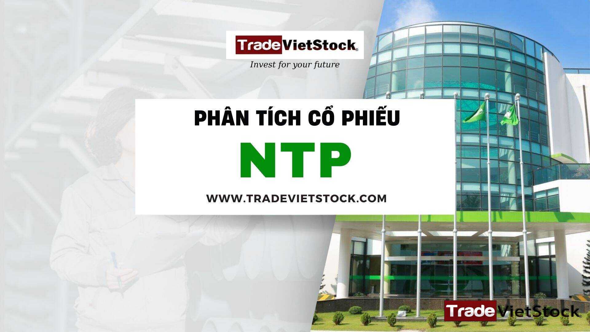 Phân Tích Cổ Phiếu Ntp Trade Việt Stock