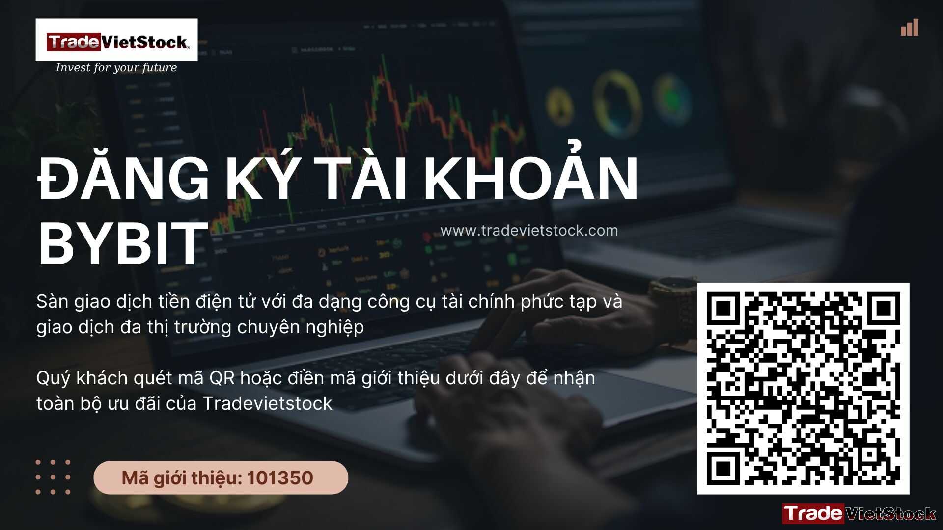 Đăng Ký Tài Khoản Giao Dịch Tiền điện Tử Bybit Trade Việt Stock