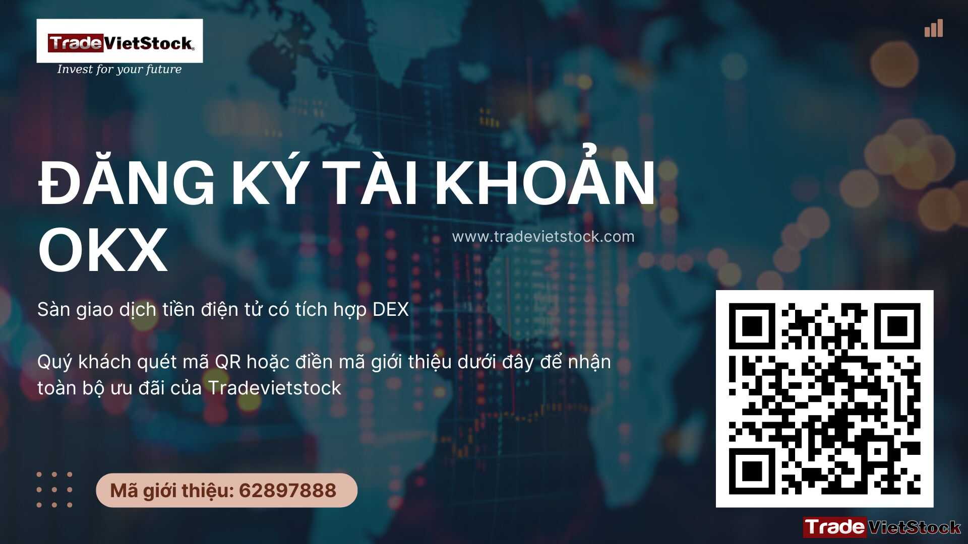 Đăng Ký Tài Khoản Giao Dịch Tiền điện Tử Okx Trade Việt Stock