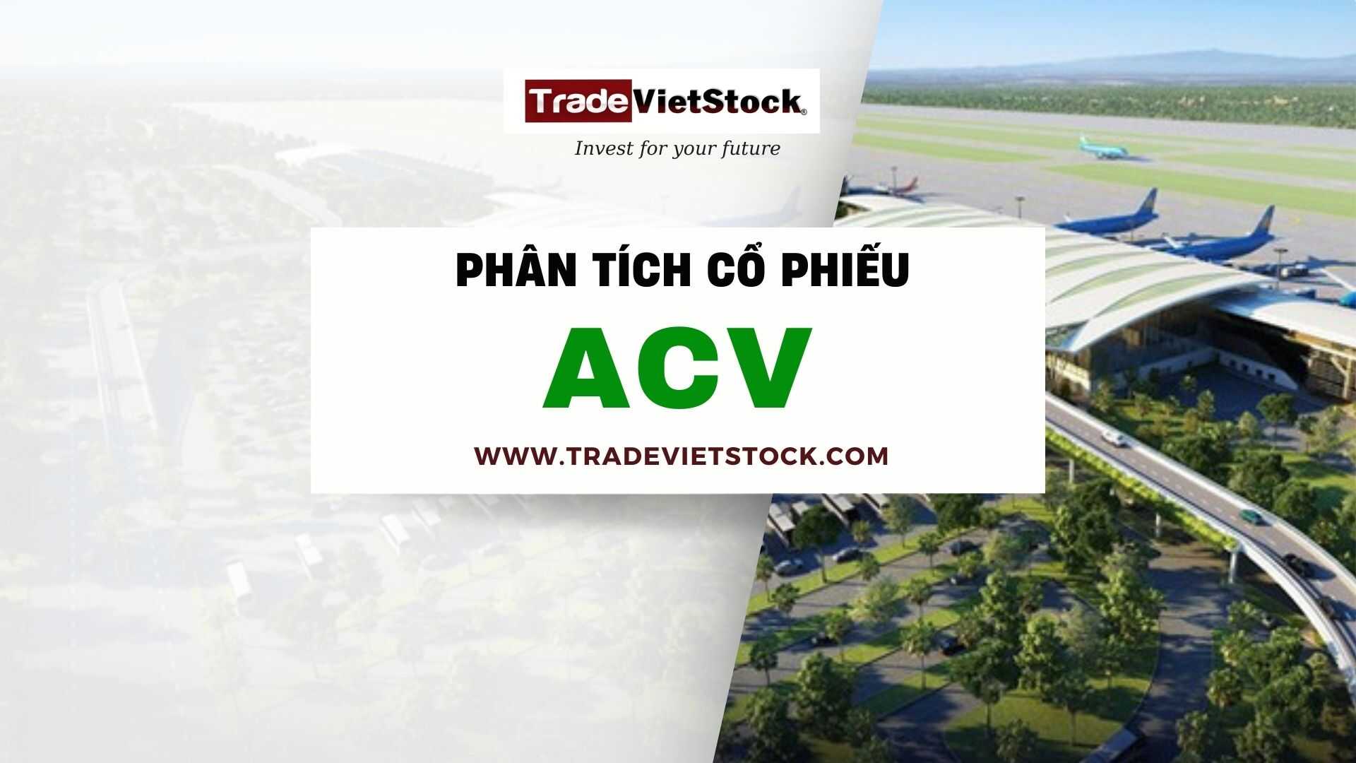 Phân tích cổ phiếu hàng không ACV