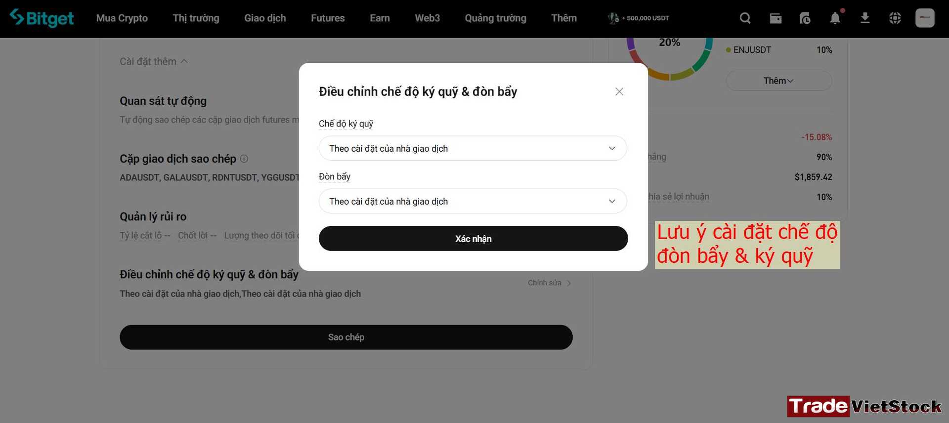 Bạn Cần Lưu ý Cài đặt Chế độ đòn Bẩy Và Ký Quỹ Khi Copy Trading Tradevietstock