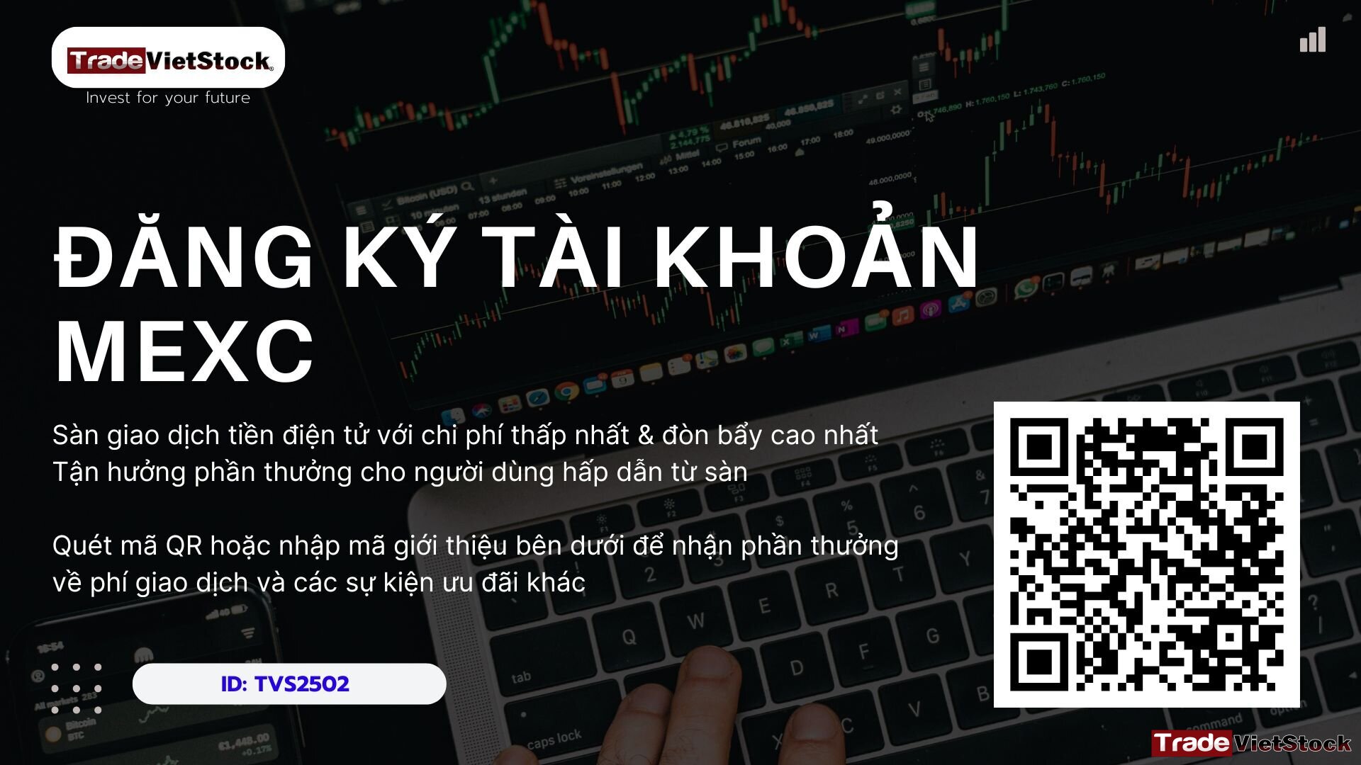 Đăng Ký Tài Khoản Mexc Và Tận Hưởng Phí Giao Dịch Thấp Nhất Kèm Đòn Bẩy Cao Nhất Thị Trường